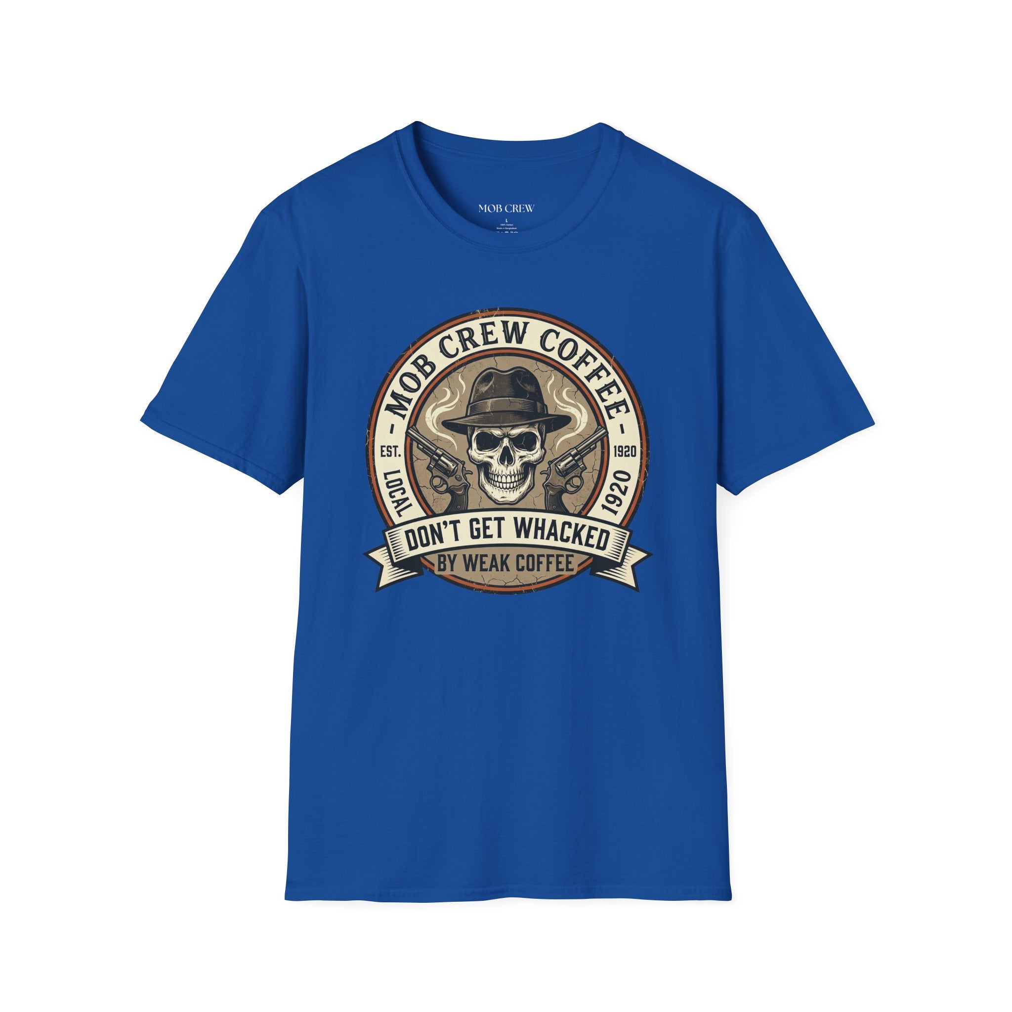 Mob Crew Don’t Get Whacked by Weak Coffee T-Shirt - Vintage Skull Roast Tee