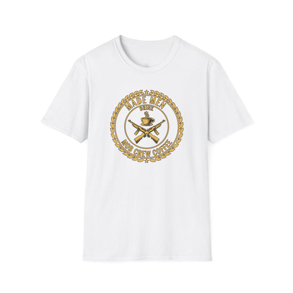 Mob Crew Made Men Drink Mob Crew Coffee T-Shirt - Perfect for Coffee Lovers