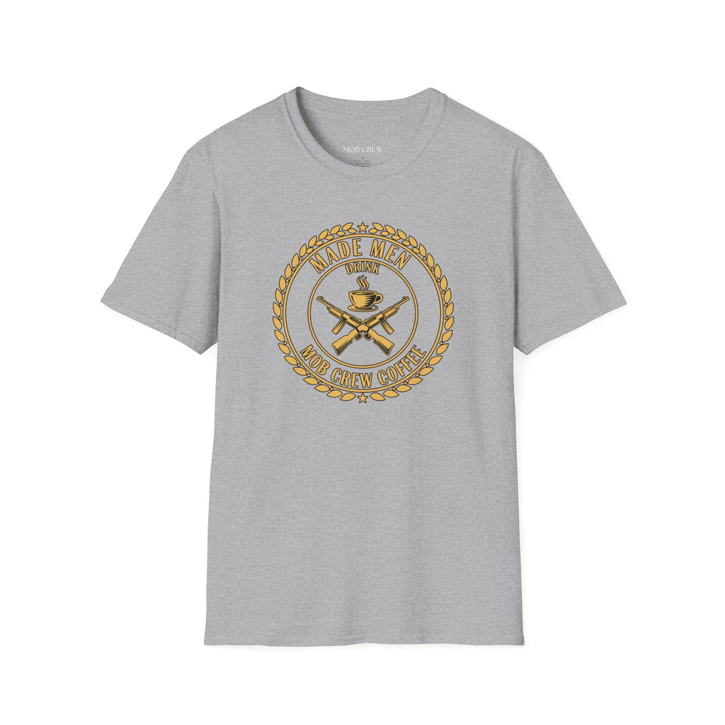 Mob Crew Made Men Drink Mob Crew Coffee T-Shirt - Perfect for Coffee Lovers