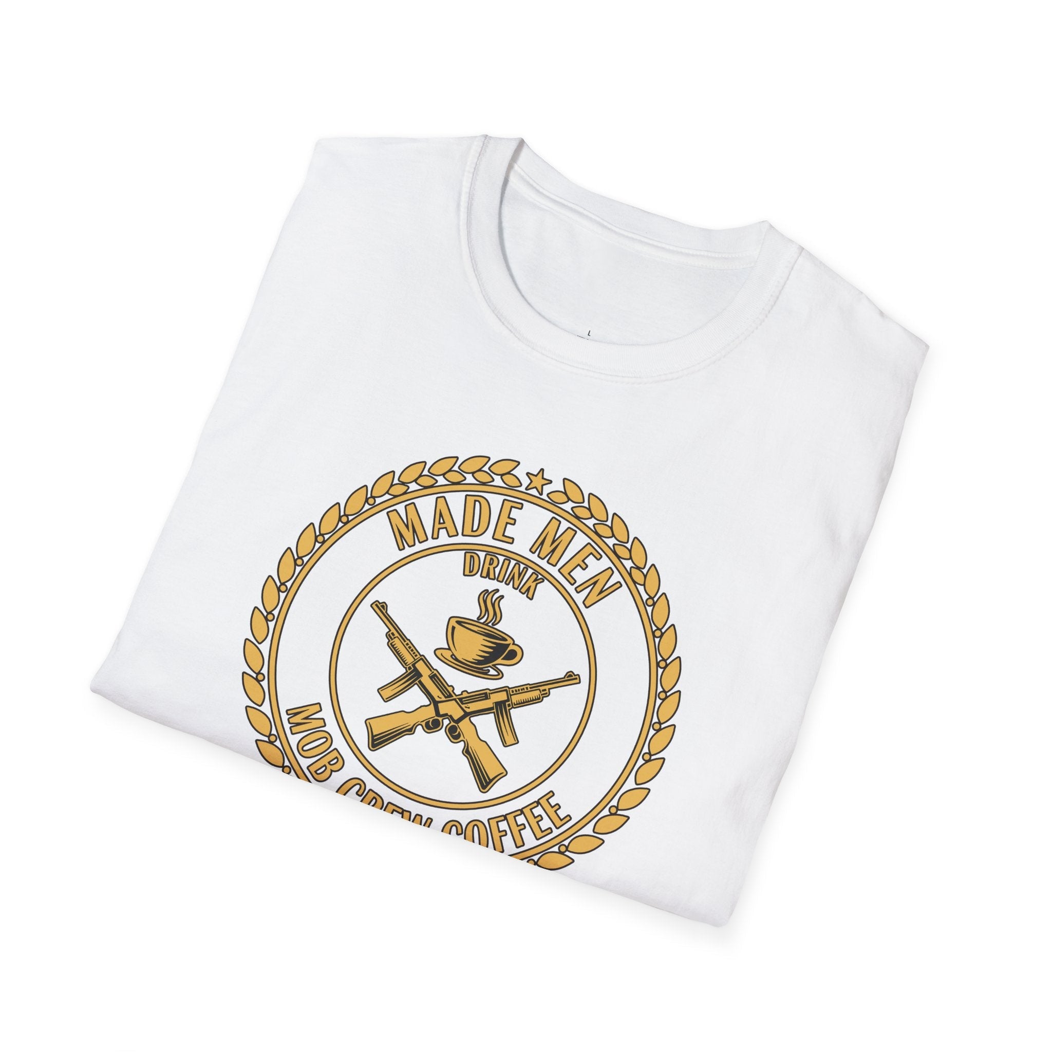 Mob Crew Made Men Drink Mob Crew Coffee T-Shirt - Perfect for Coffee Lovers