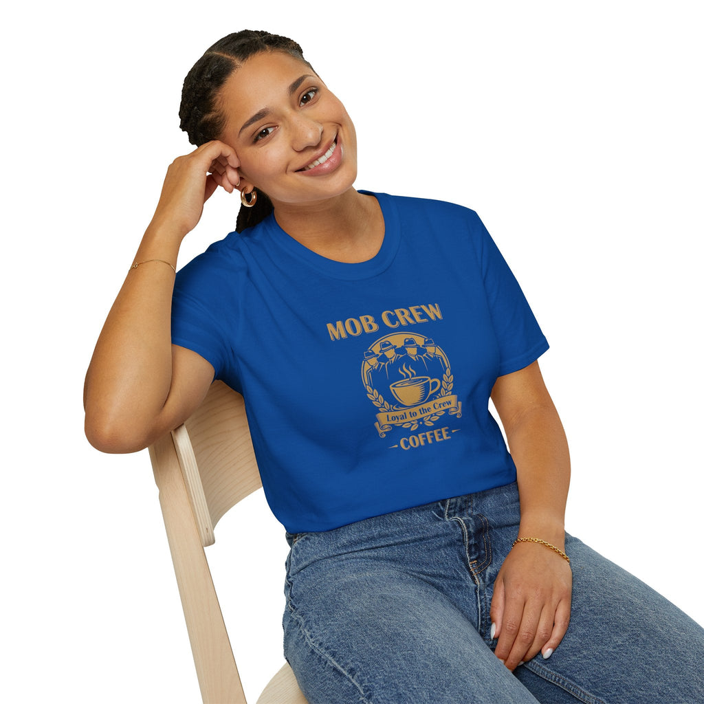 Mob Crew Loyal to The Crew T-Shirt - Vintage Coffee Lover Tee for Coffee Enthusiasts