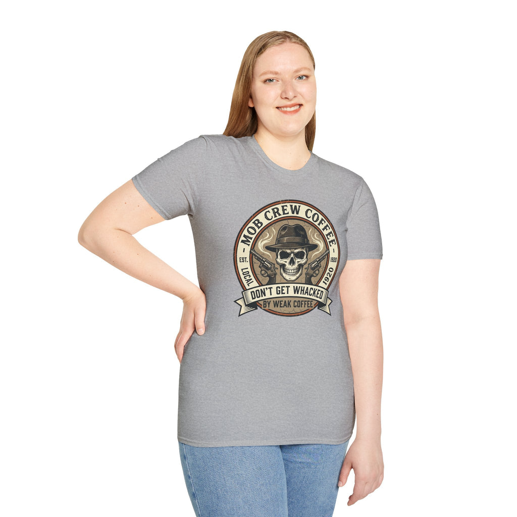 Mob Crew Don’t Get Whacked by Weak Coffee T-Shirt - Vintage Skull Roast Tee