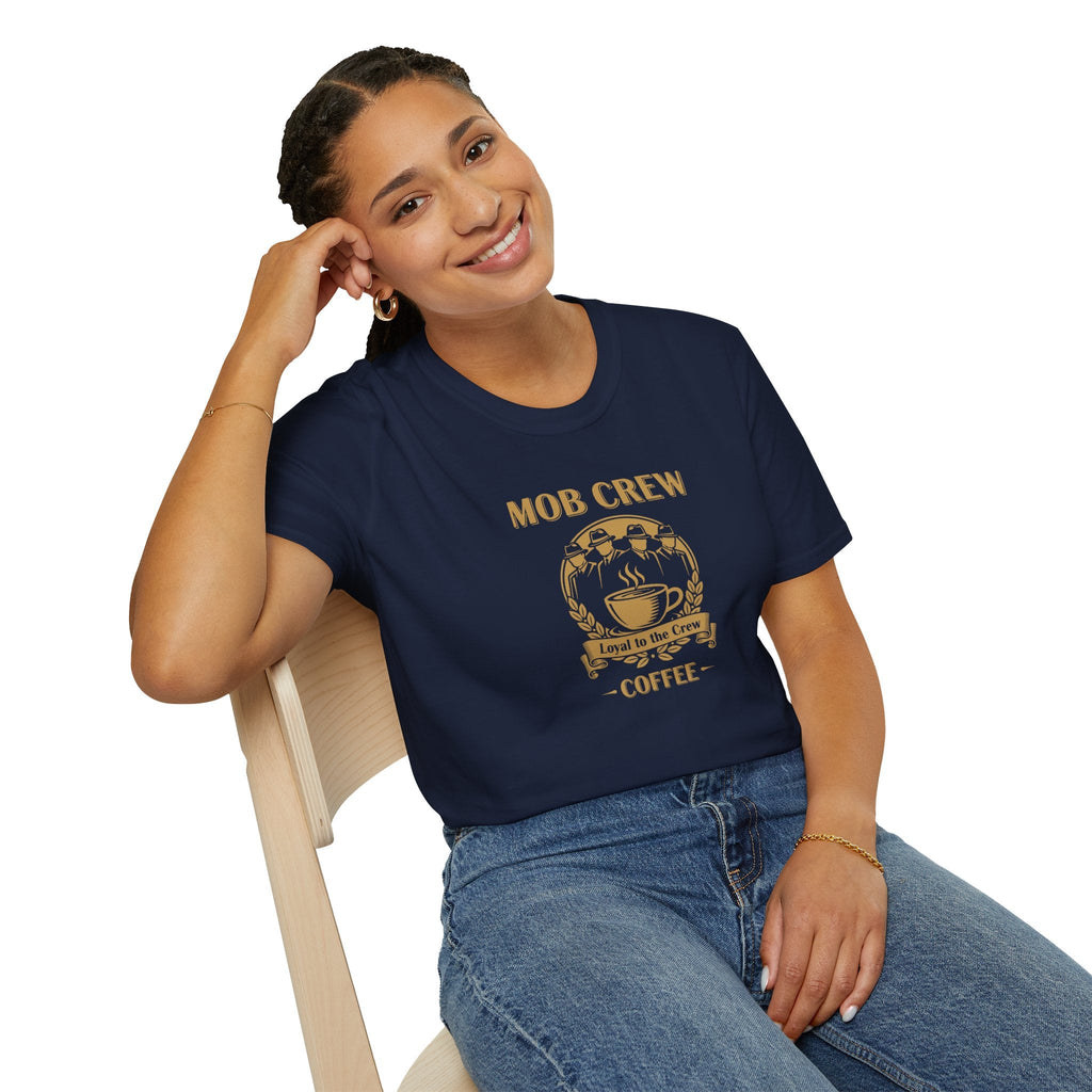 Mob Crew Loyal to The Crew T-Shirt - Vintage Coffee Lover Tee for Coffee Enthusiasts