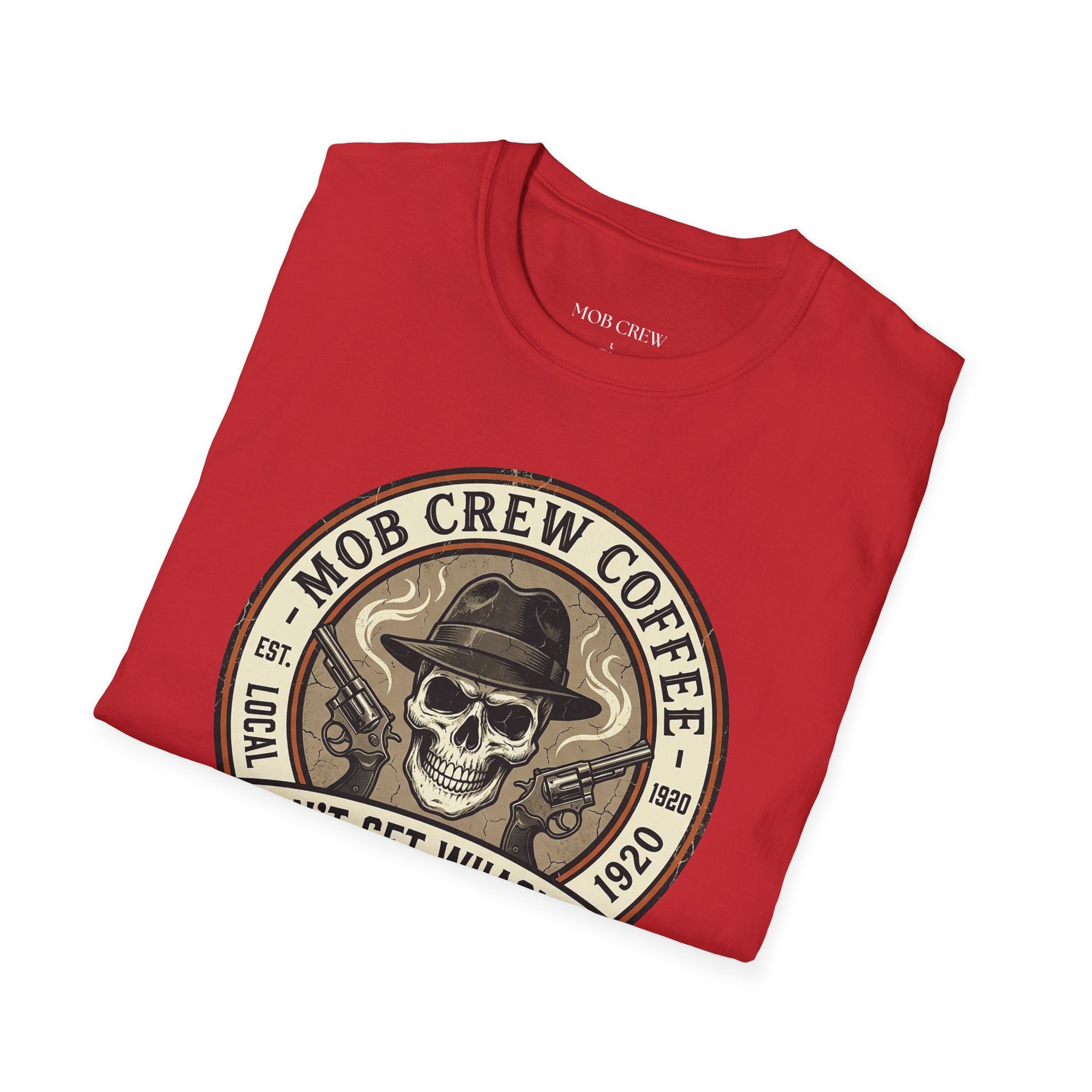 Mob Crew Don’t Get Whacked by Weak Coffee T-Shirt - Vintage Skull Roast Tee