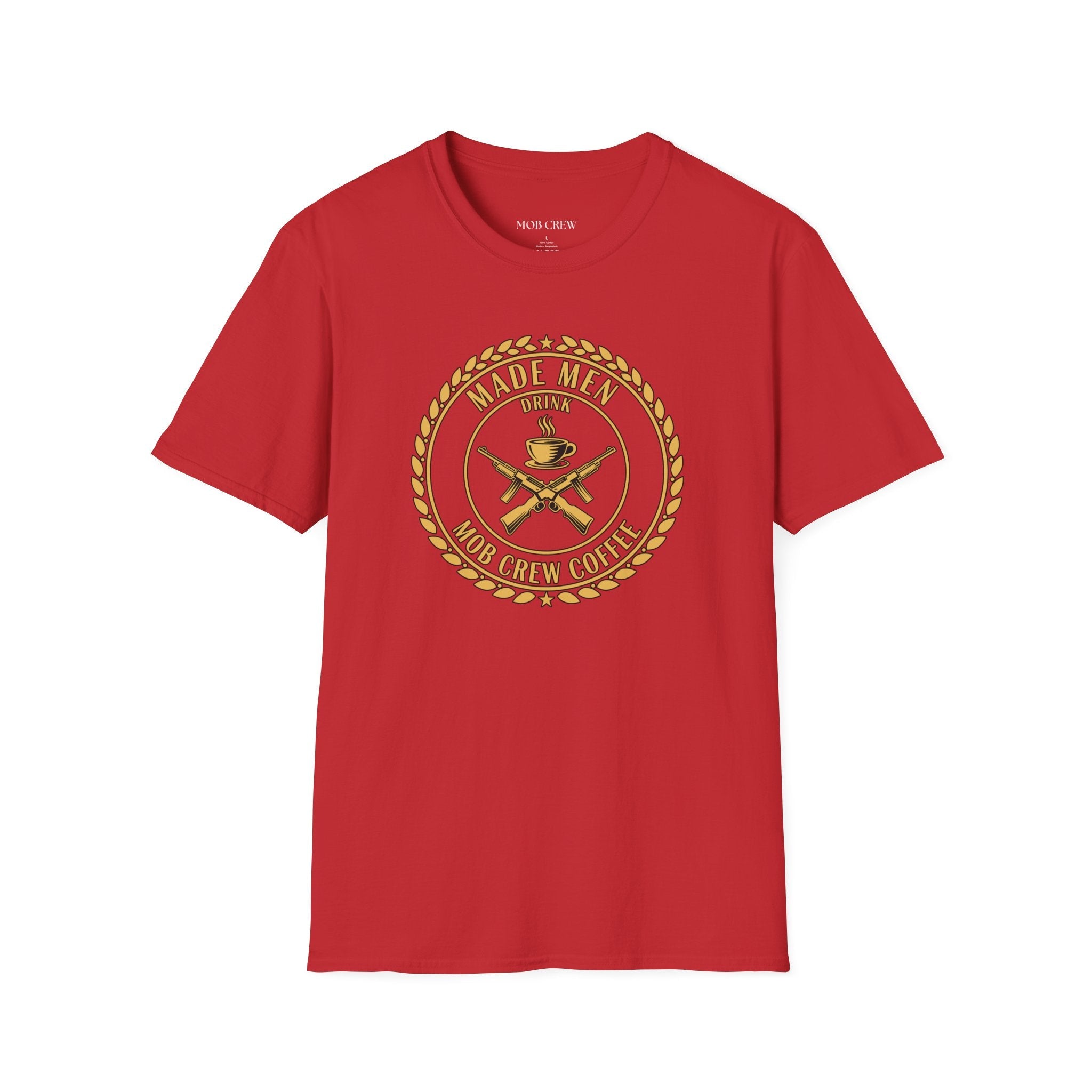 Mob Crew Made Men Drink Mob Crew Coffee T-Shirt - Perfect for Coffee Lovers