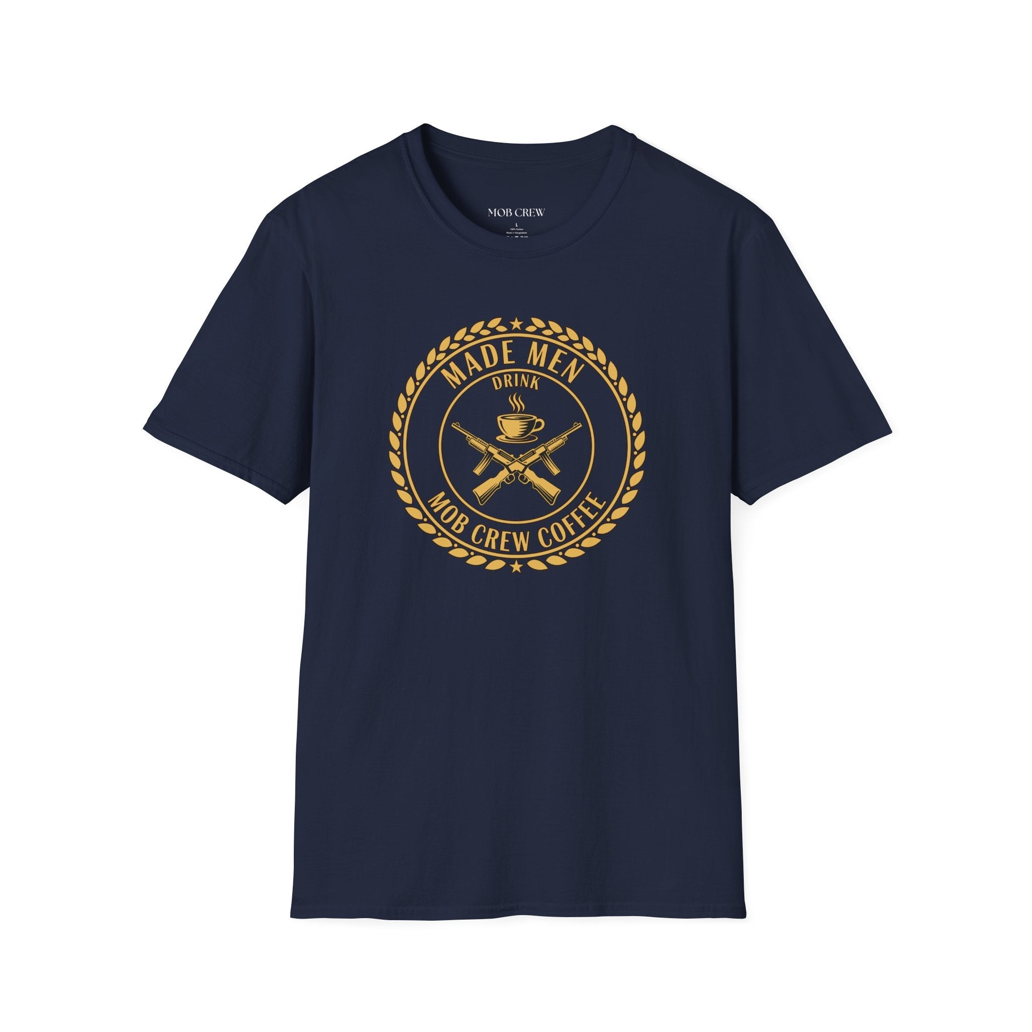 Mob Crew Made Men Drink Mob Crew Coffee T-Shirt - Perfect for Coffee Lovers