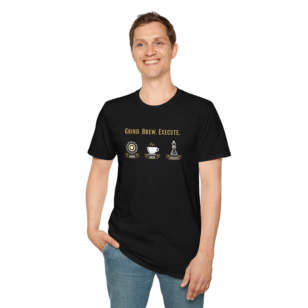 Grind Brew Execute T-Shirt - Mob Crew Passion Fuel for Success