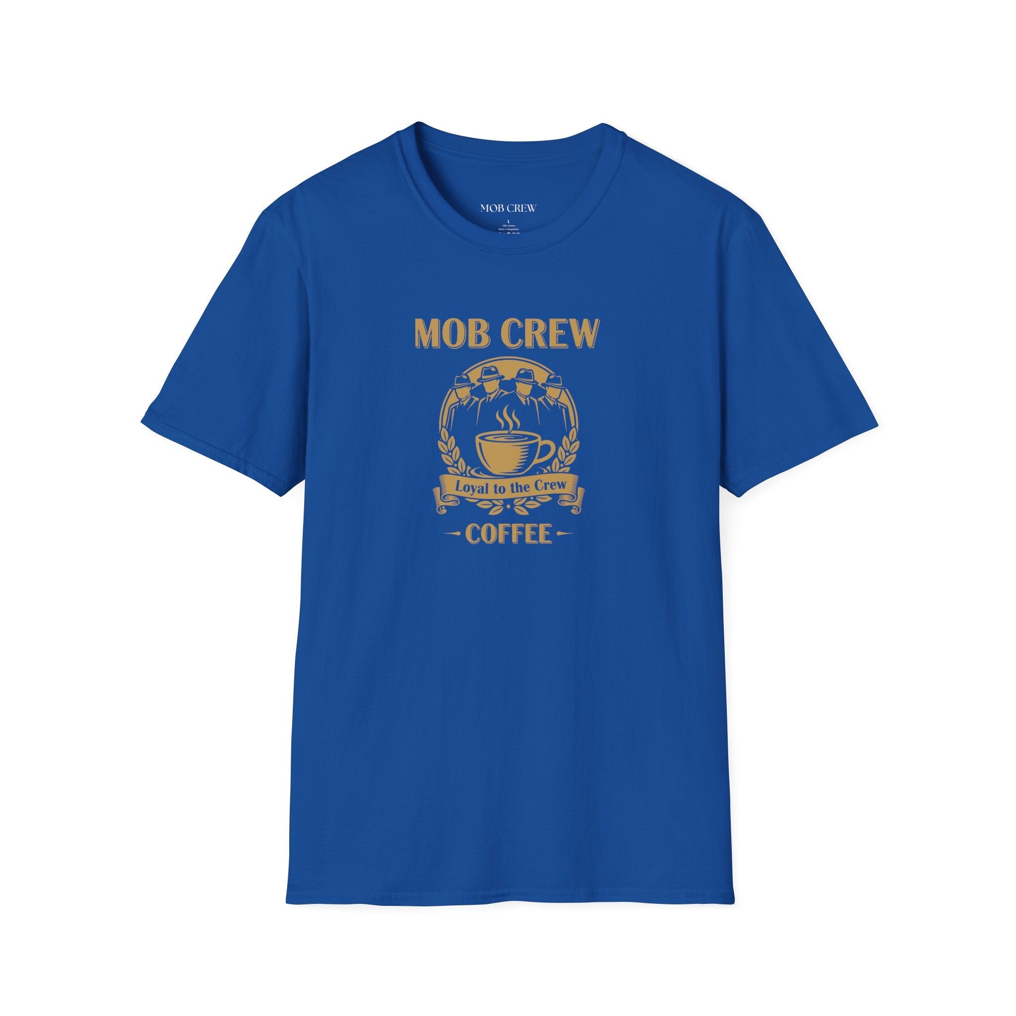 Mob Crew Loyal to The Crew T-Shirt - Vintage Coffee Lover Tee for Coffee Enthusiasts
