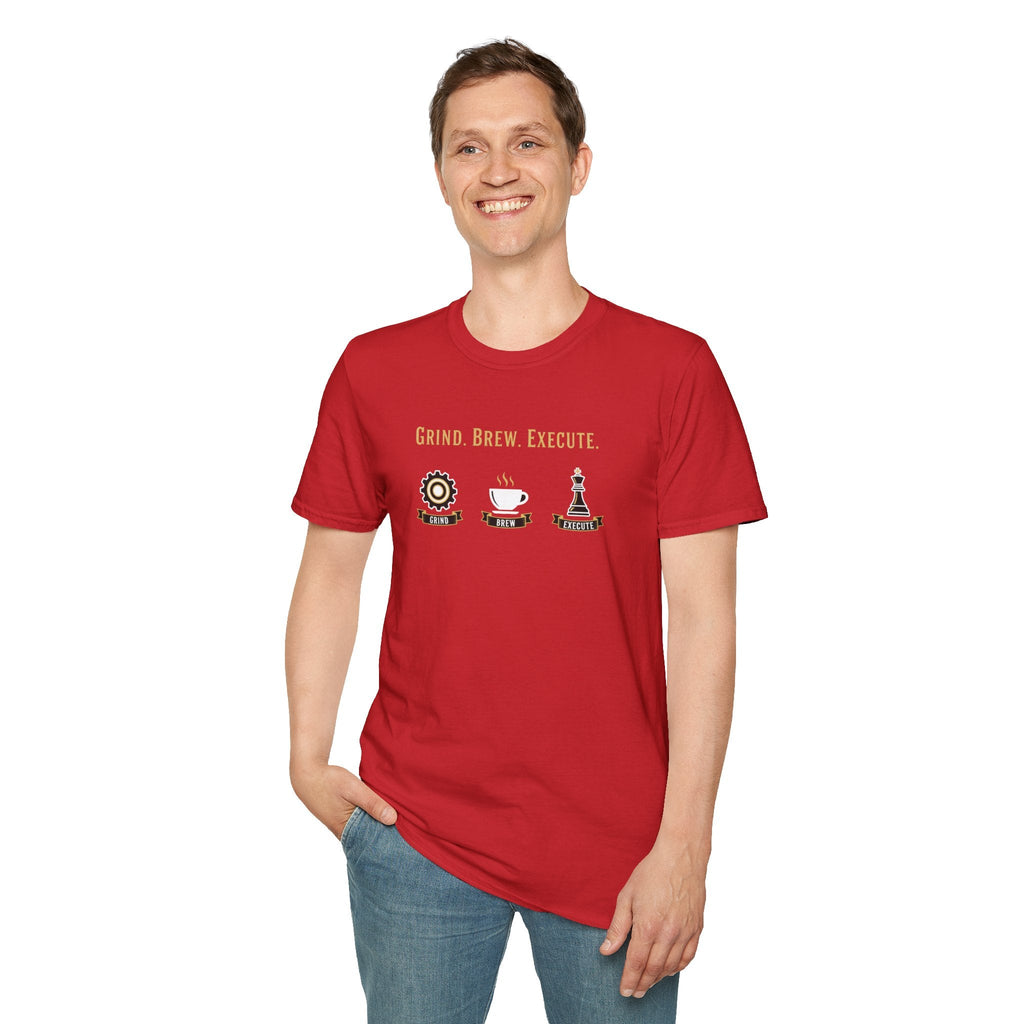 Grind Brew Execute T-Shirt - Mob Crew Passion Fuel for Success