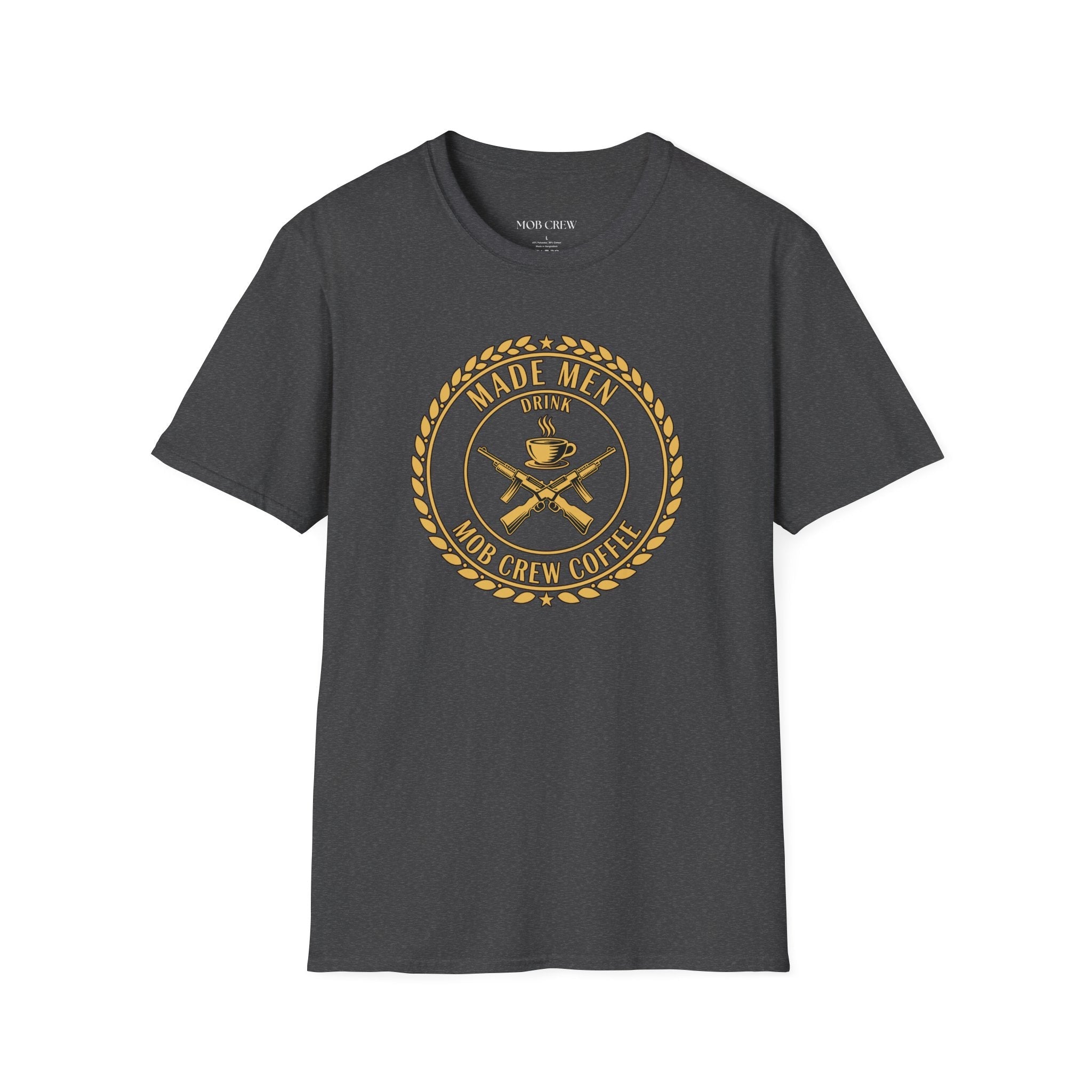 Mob Crew Made Men Drink Mob Crew Coffee T-Shirt - Perfect for Coffee Lovers