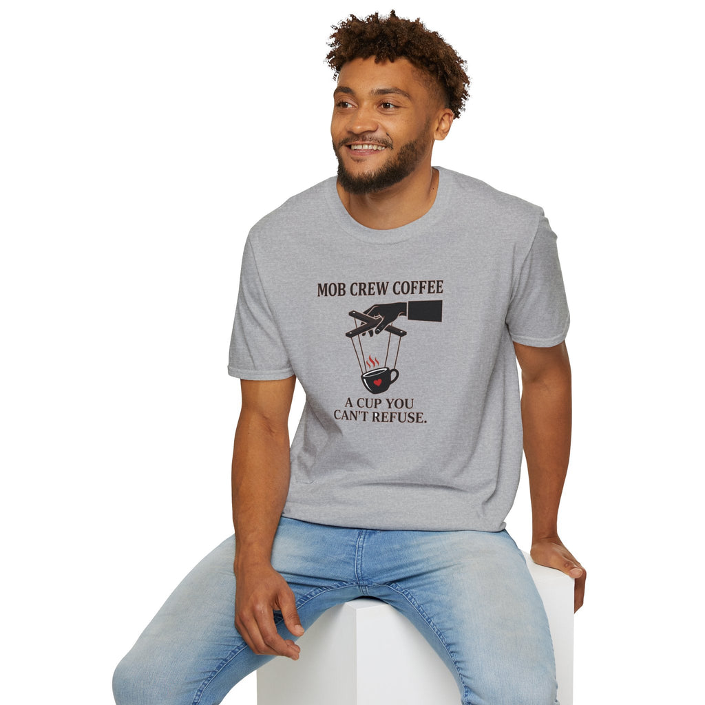 Mob Crew A Cup You Can't Refuse T-Shirt - Stylish Statement Wear for Trendsetters
