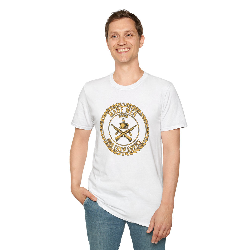 Mob Crew Made Men Drink Mob Crew Coffee T-Shirt - Perfect for Coffee Lovers