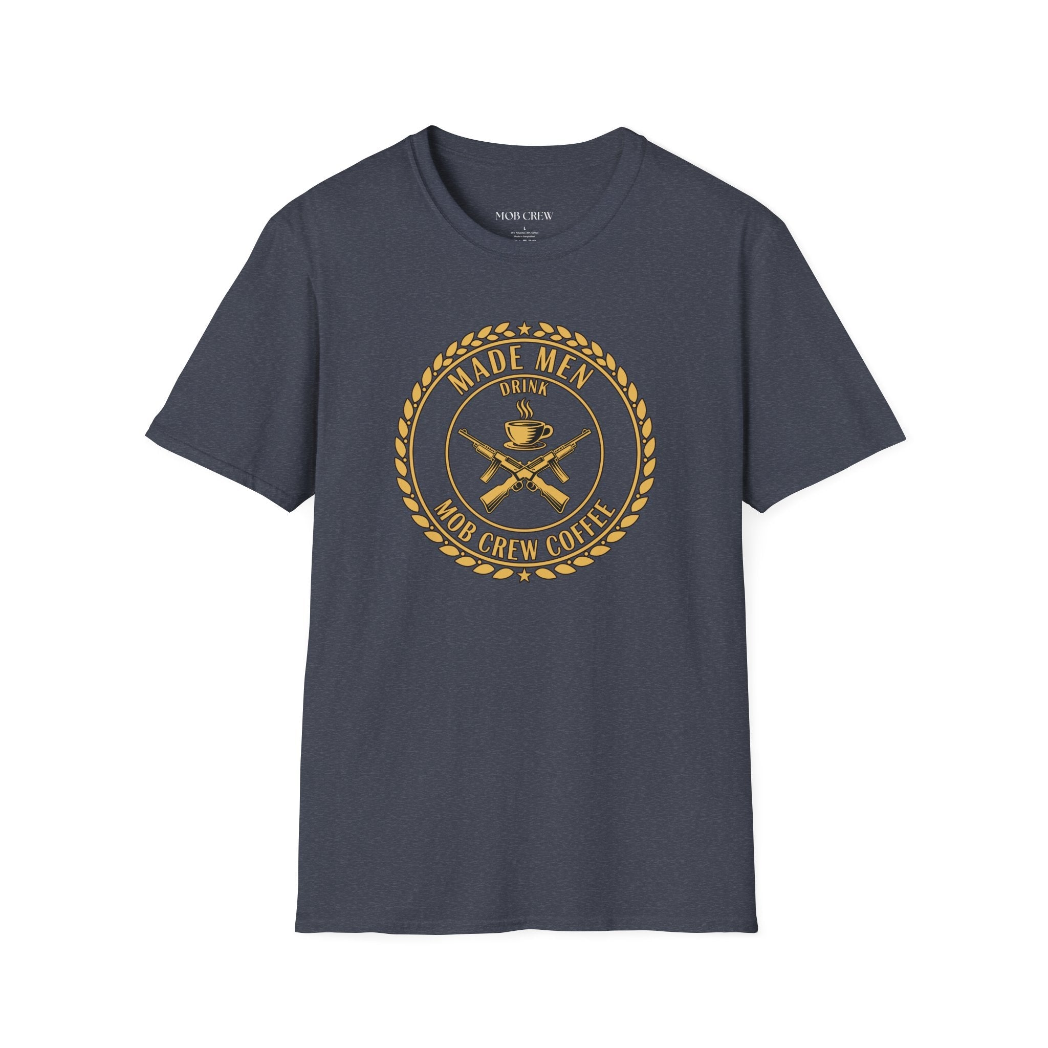 Mob Crew Made Men Drink Mob Crew Coffee T-Shirt - Perfect for Coffee Lovers