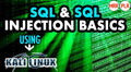 The SQL & SQL Injection Basics Using Kali Linux