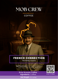French Connection Dark Roast Coffee Blend - 1lb Embrace the Richness