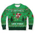 It's Not Going to Lick Itself Christmas Sweatshirt