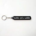 Baddie and a Saddie Acrylic Keychain