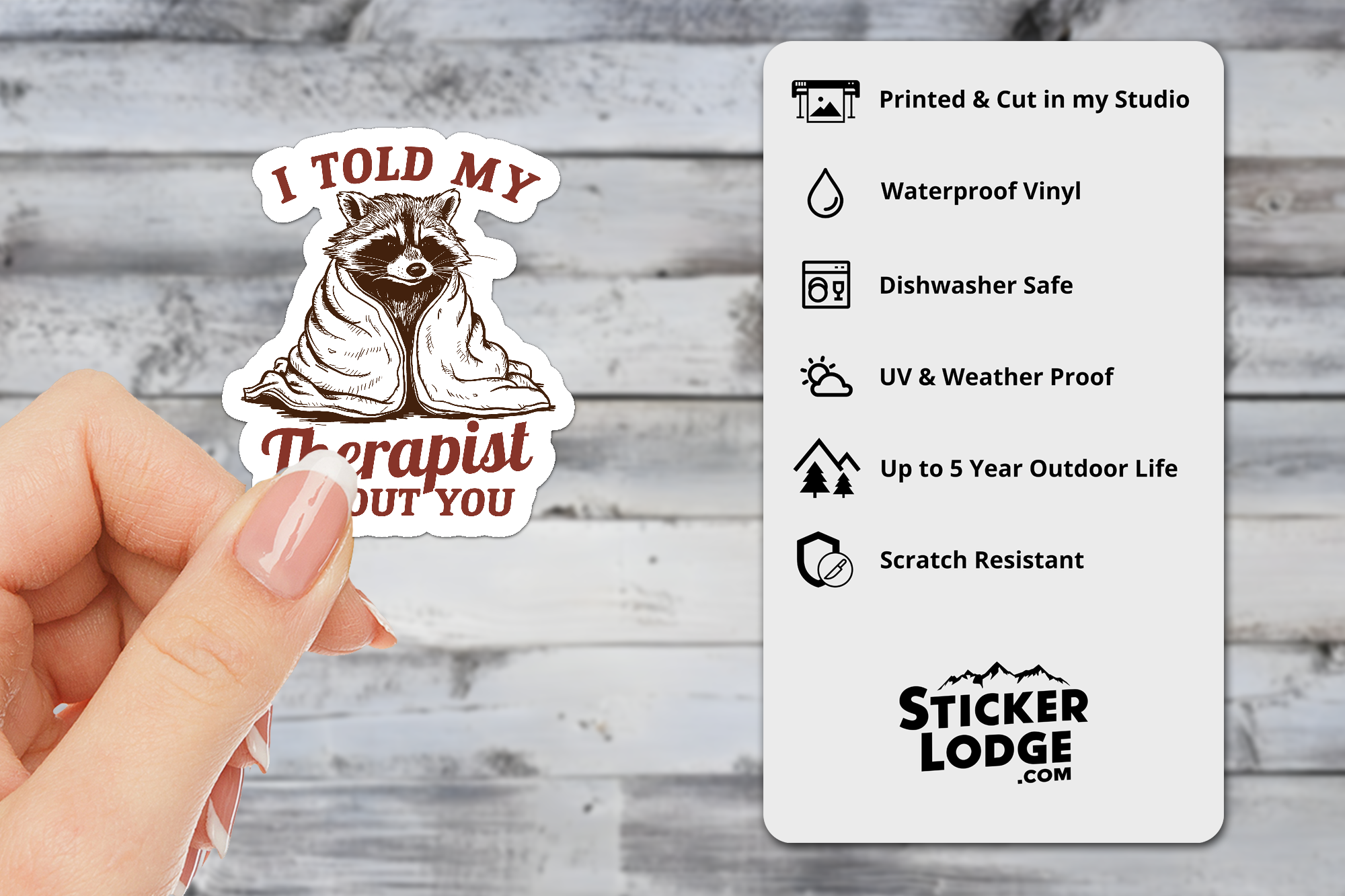 I Told My Therapist About You Vinyl Sticker