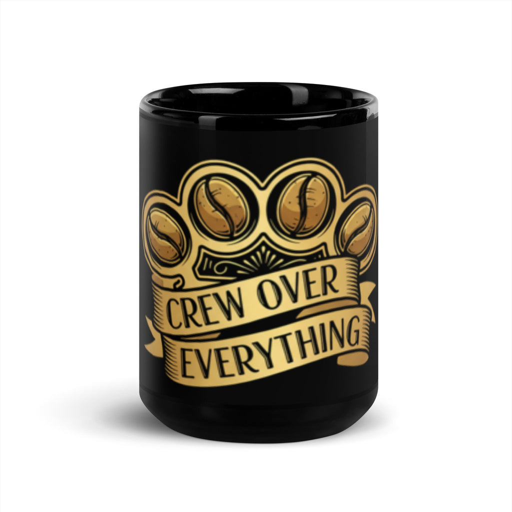 Mob Crew – Crew Over Everything Mug Black Glossy Mug