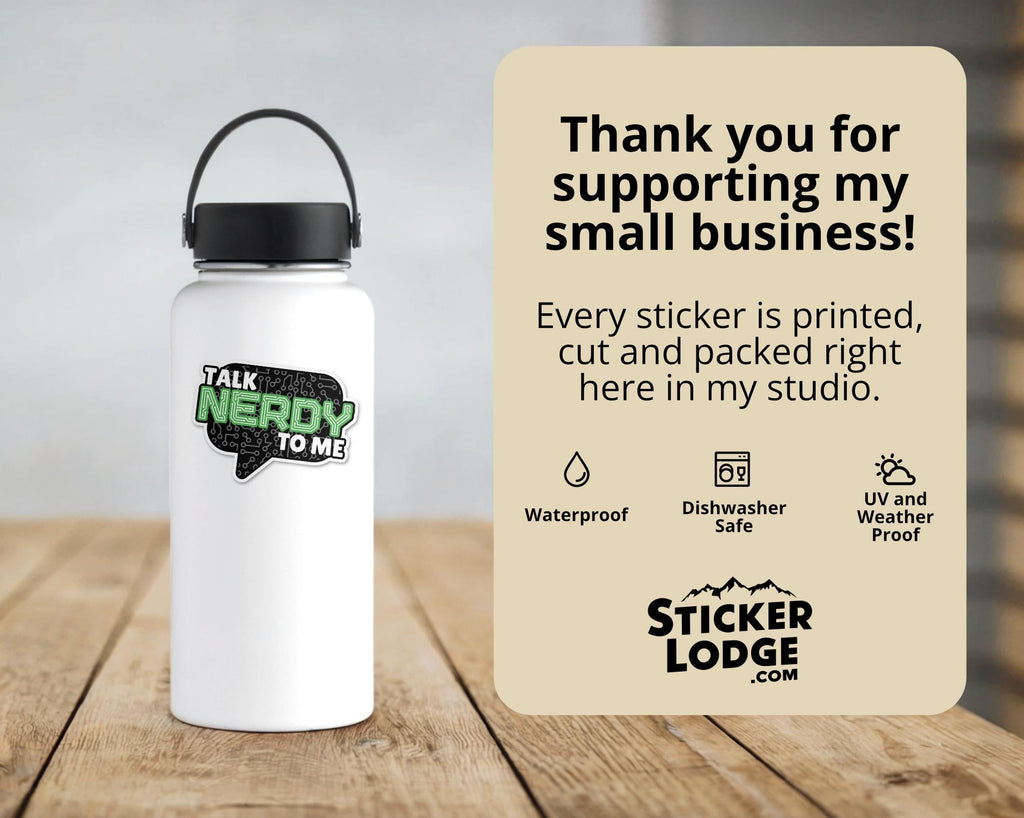 Talk Nerdy to Me Sticker Vinyl Sticker