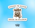 Outside I'm Hootin' Inside I'm Hollerin' Vinyl Sticker