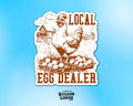 Local Egg Dealer Vinyl Sticker