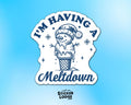 I'm Having a Meltdown Snowman Vinyl Sticker
