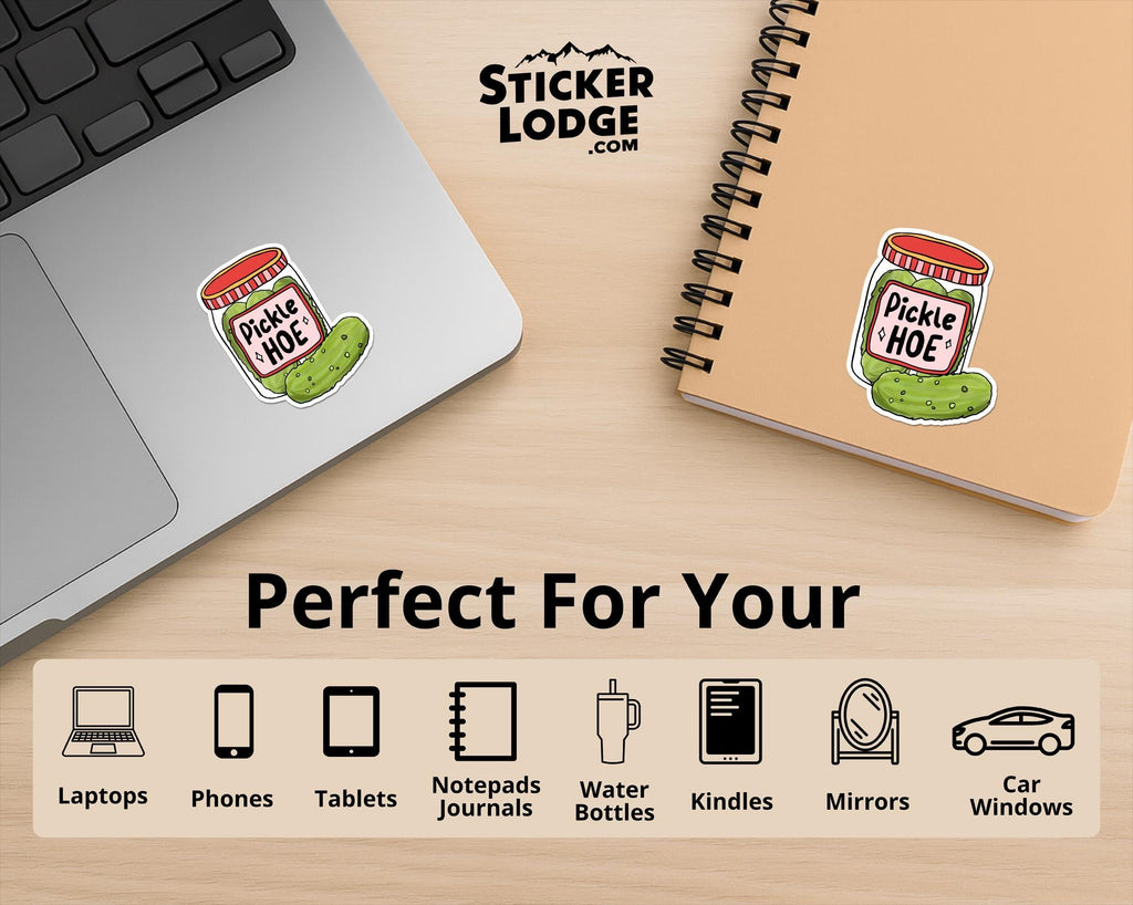Pickle Hoe Vinyl Sticker