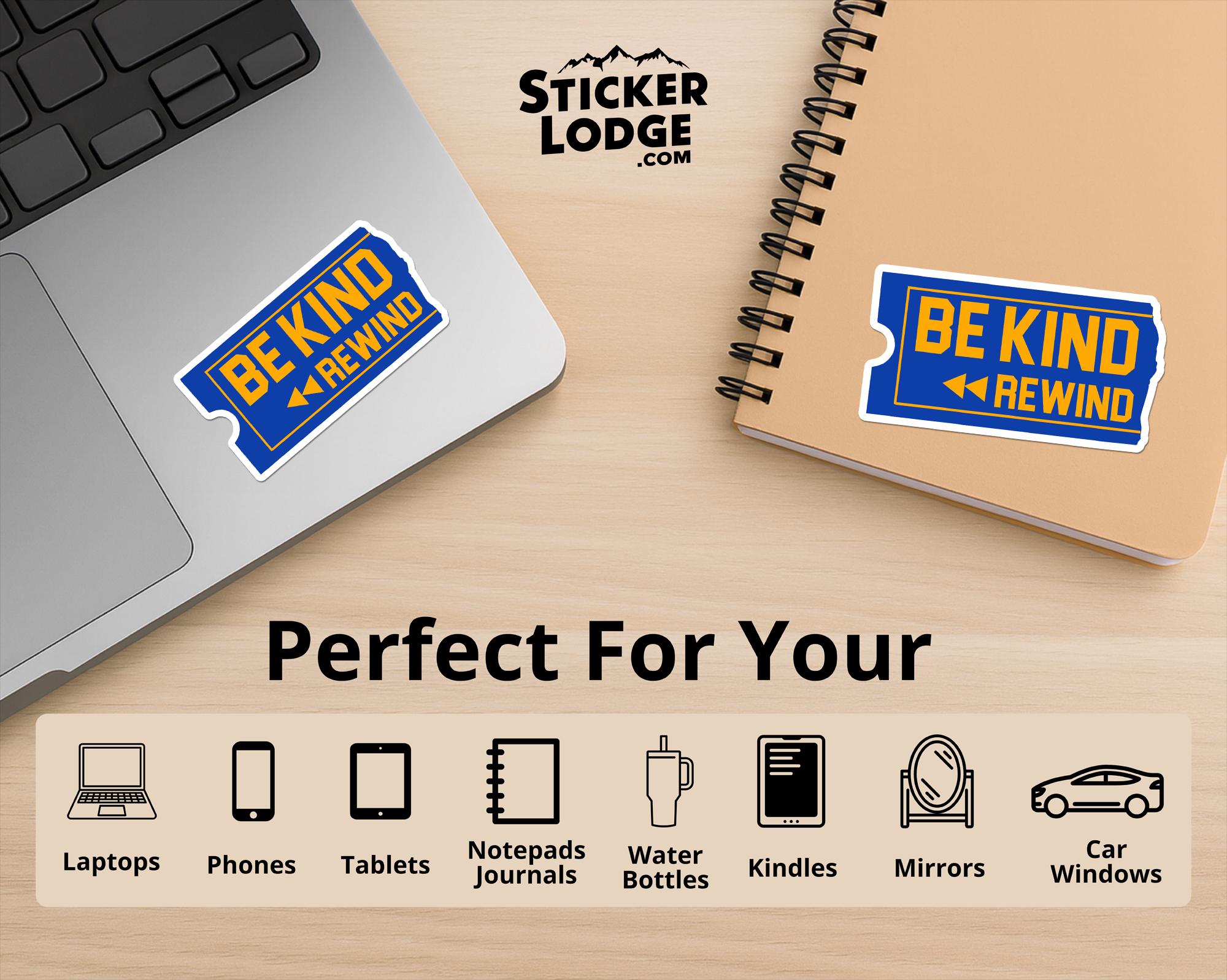 Be Kind Rewind Vinyl Sticker