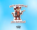 You've Just Buttered Your Last Biscuit Vinyl Sticker