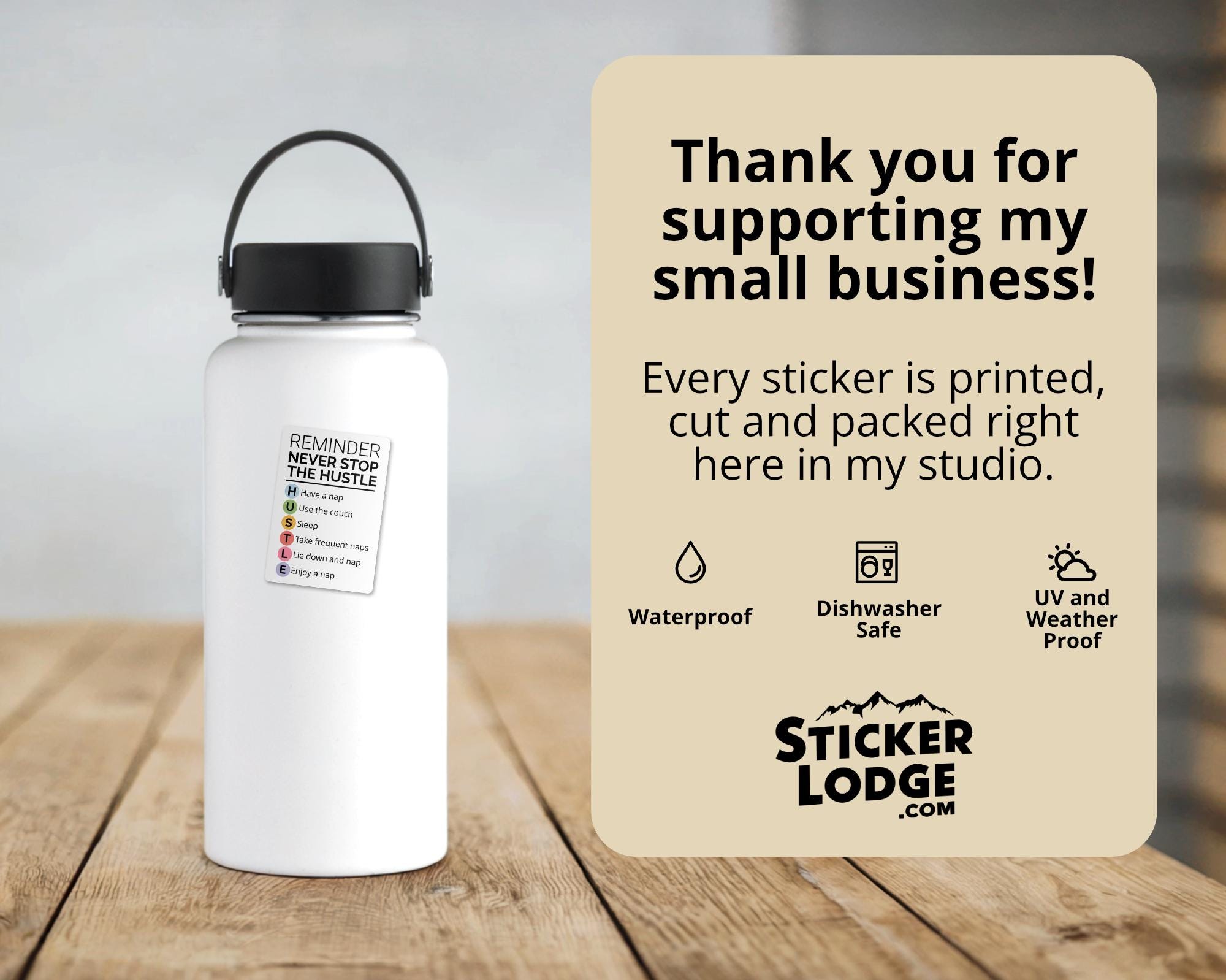 Never Stop the Hustle Vinyl Sticker