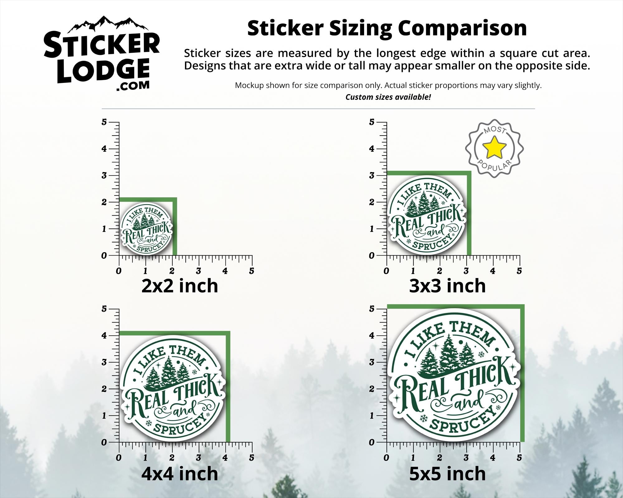 I Like Them Real Thick and Sprucey Vinyl Sticker