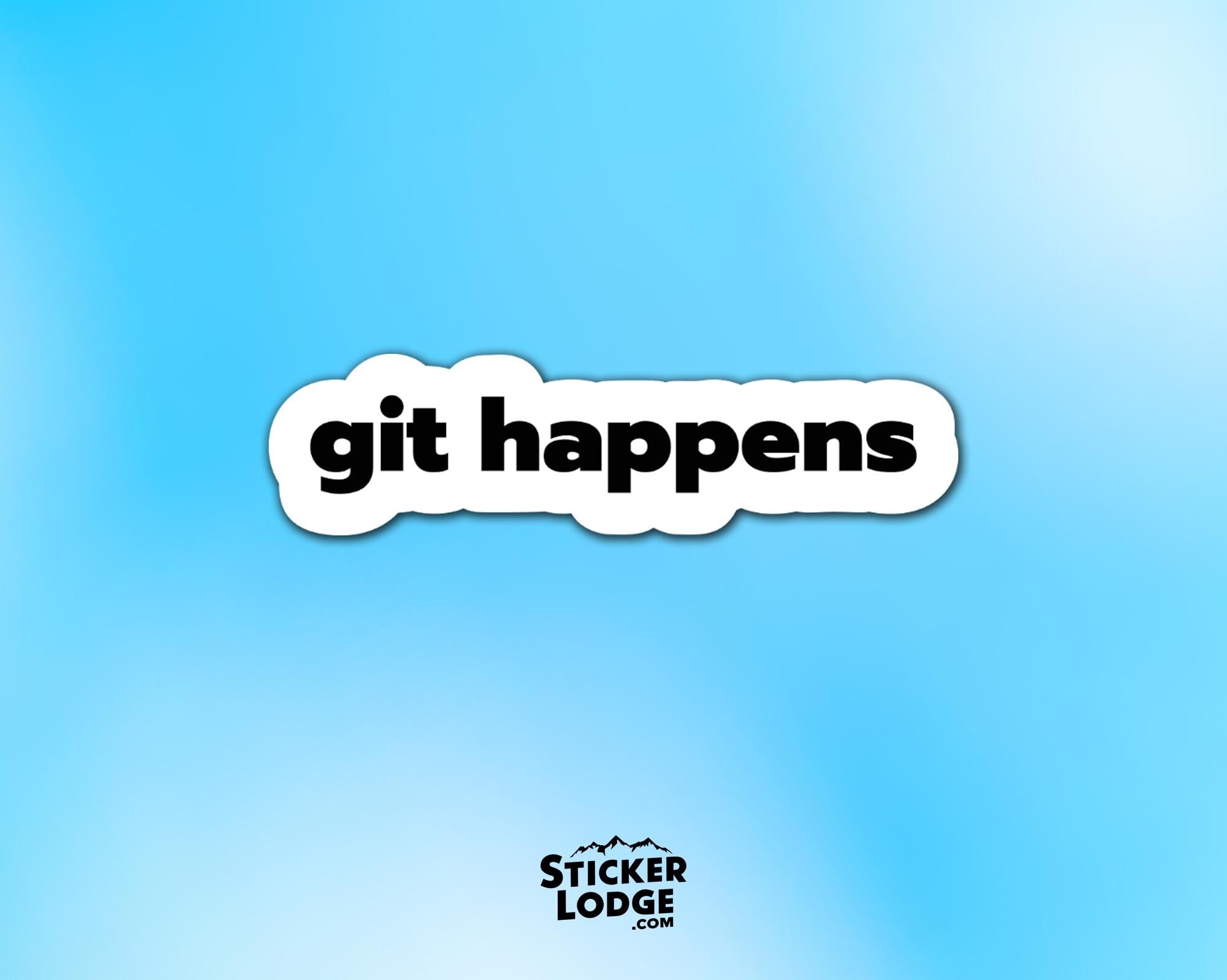 Git Happens Vinyl Sticker