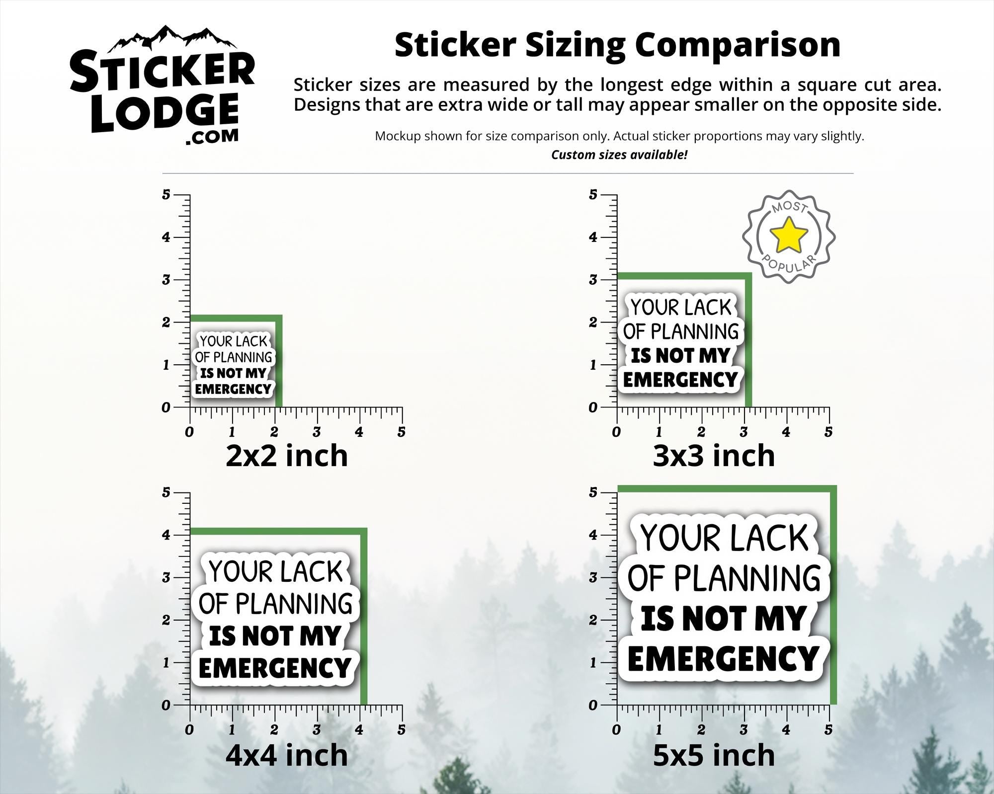 Your Lack of Planning Is Not My Emergency Vinyl Sticker