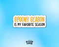Spooky Season is my Favorite Season Vinyl Sticker