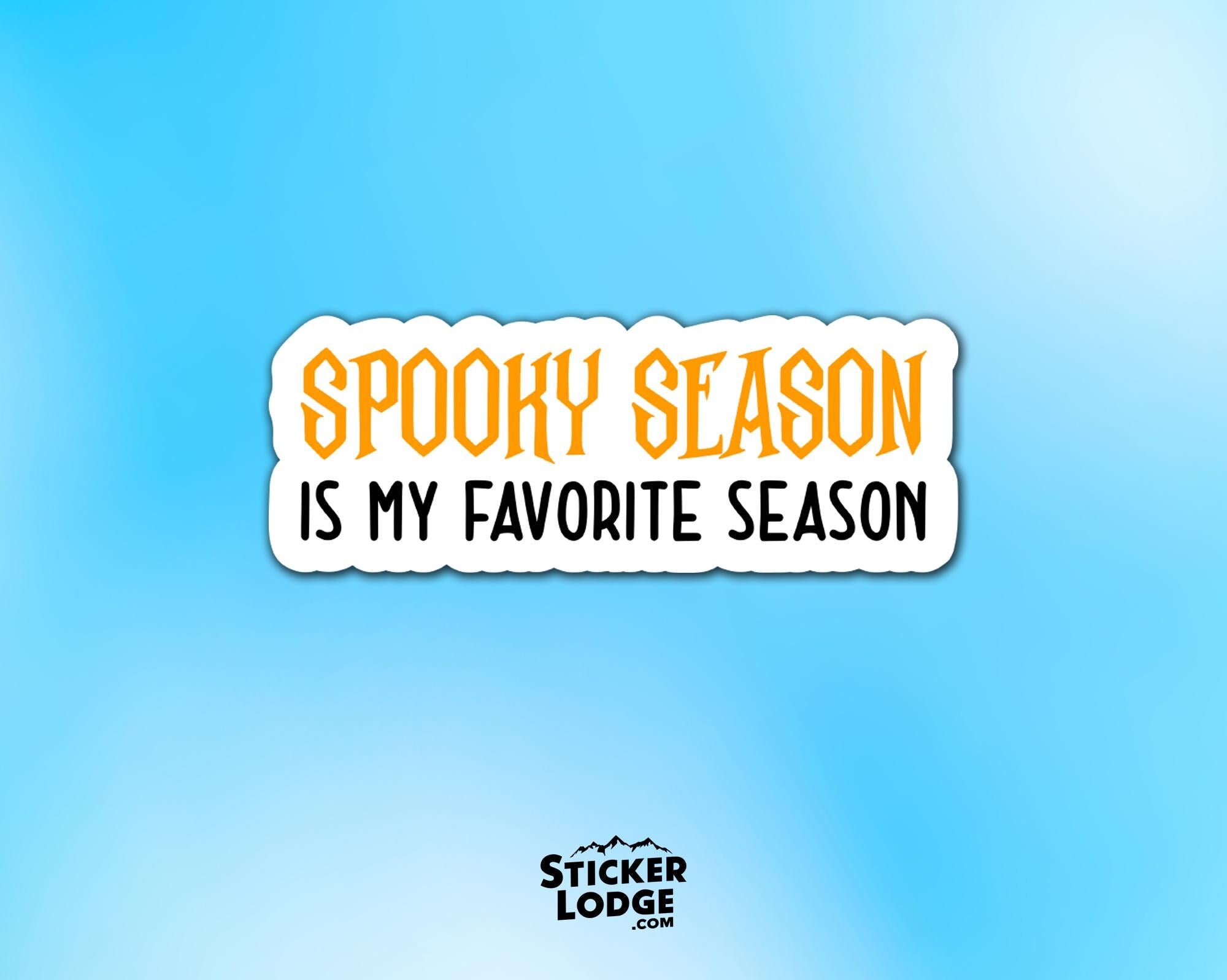 Spooky Season is my Favorite Season Vinyl Sticker