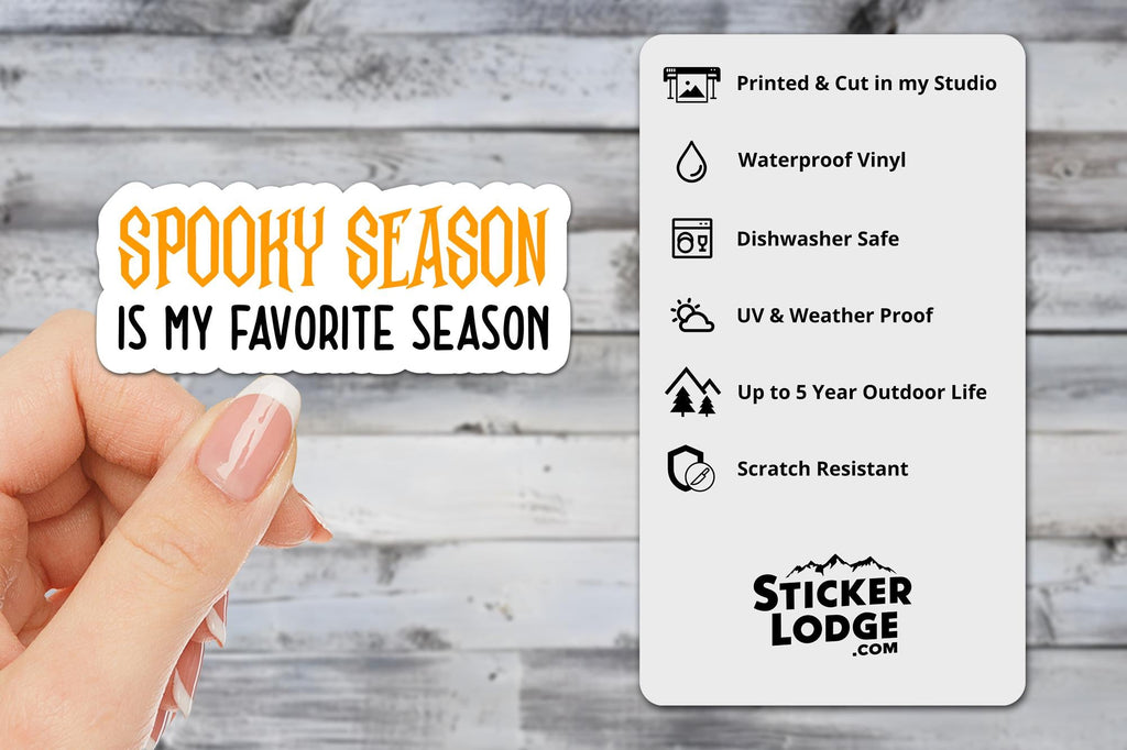 Spooky Season is my Favorite Season Vinyl Sticker