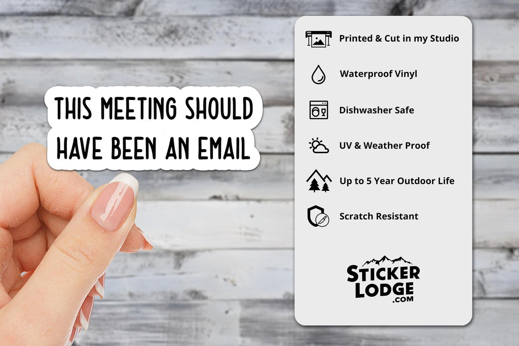 This Meeting Should Have Been an Email Vinyl Sticker