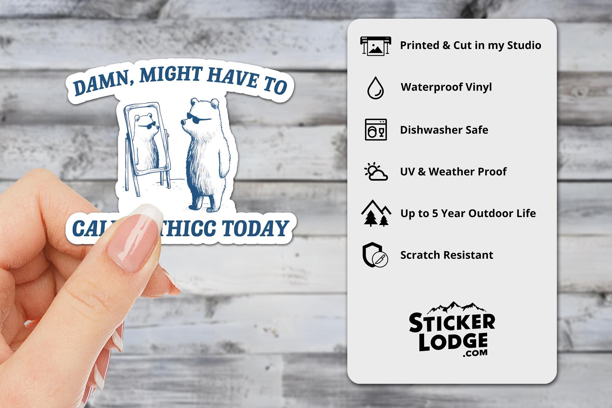 Damn Might Have To Call In Thicc Today Vinyl Sticker