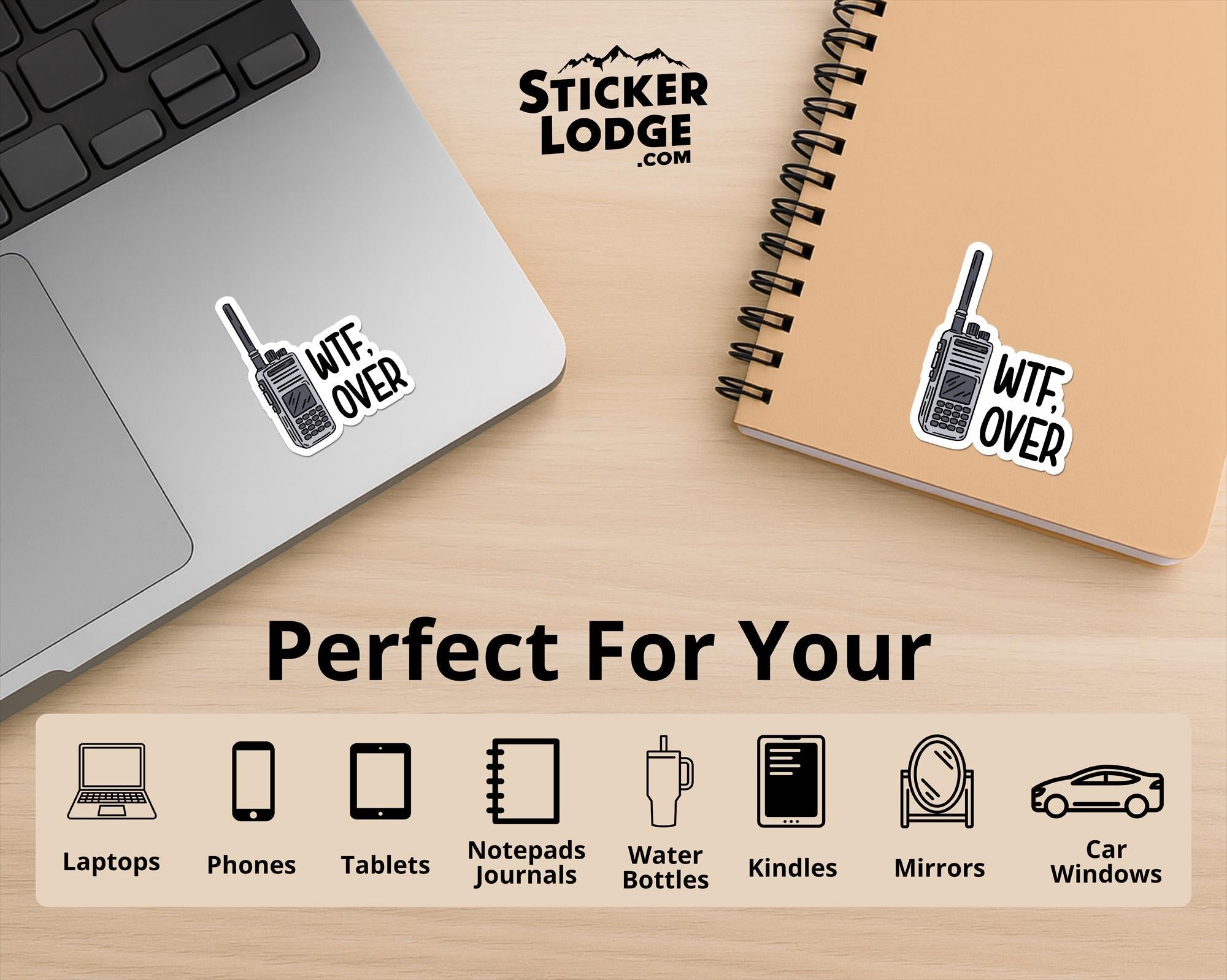 WTF, Over Vinyl Sticker