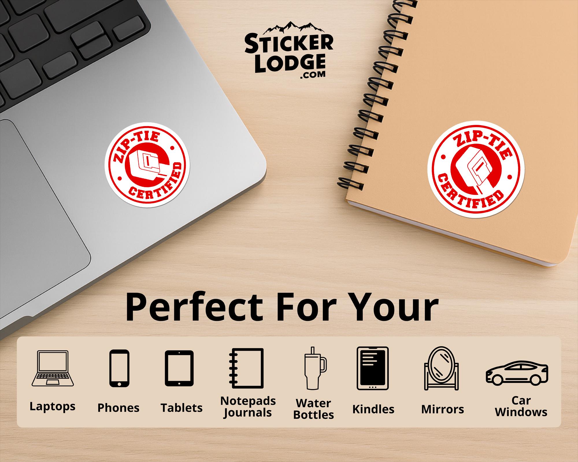 Zip Tie Certified Vinyl Sticker