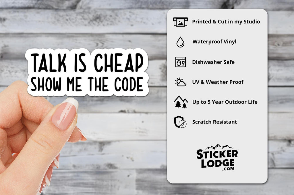Talk is Cheap Show Me The Code Vinyl Sticker