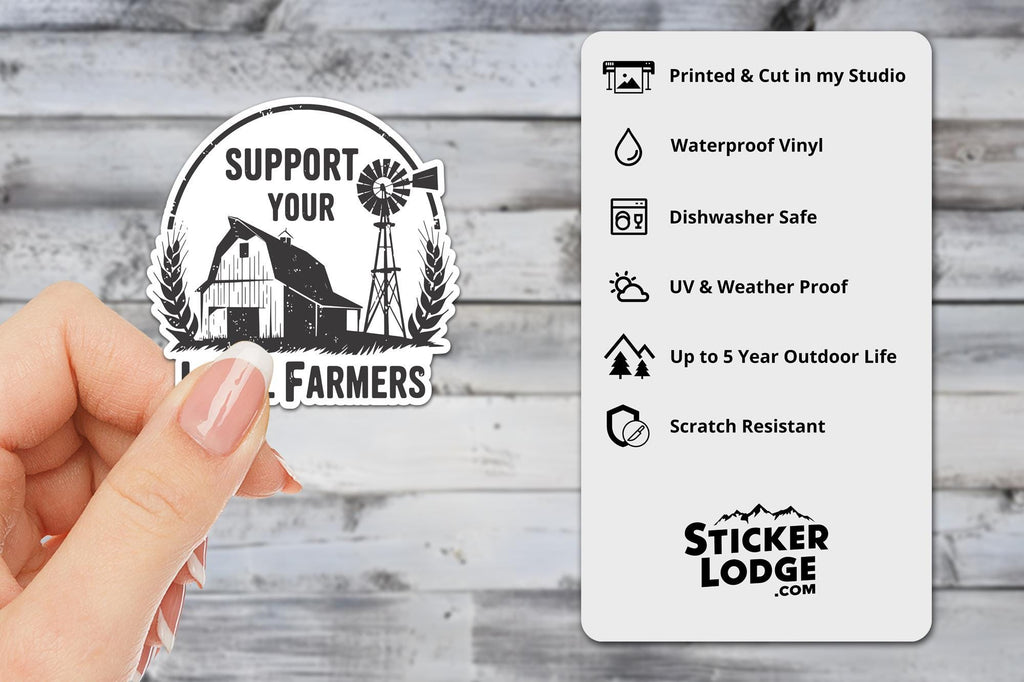Support Your Local Farmers Vinyl Sticker