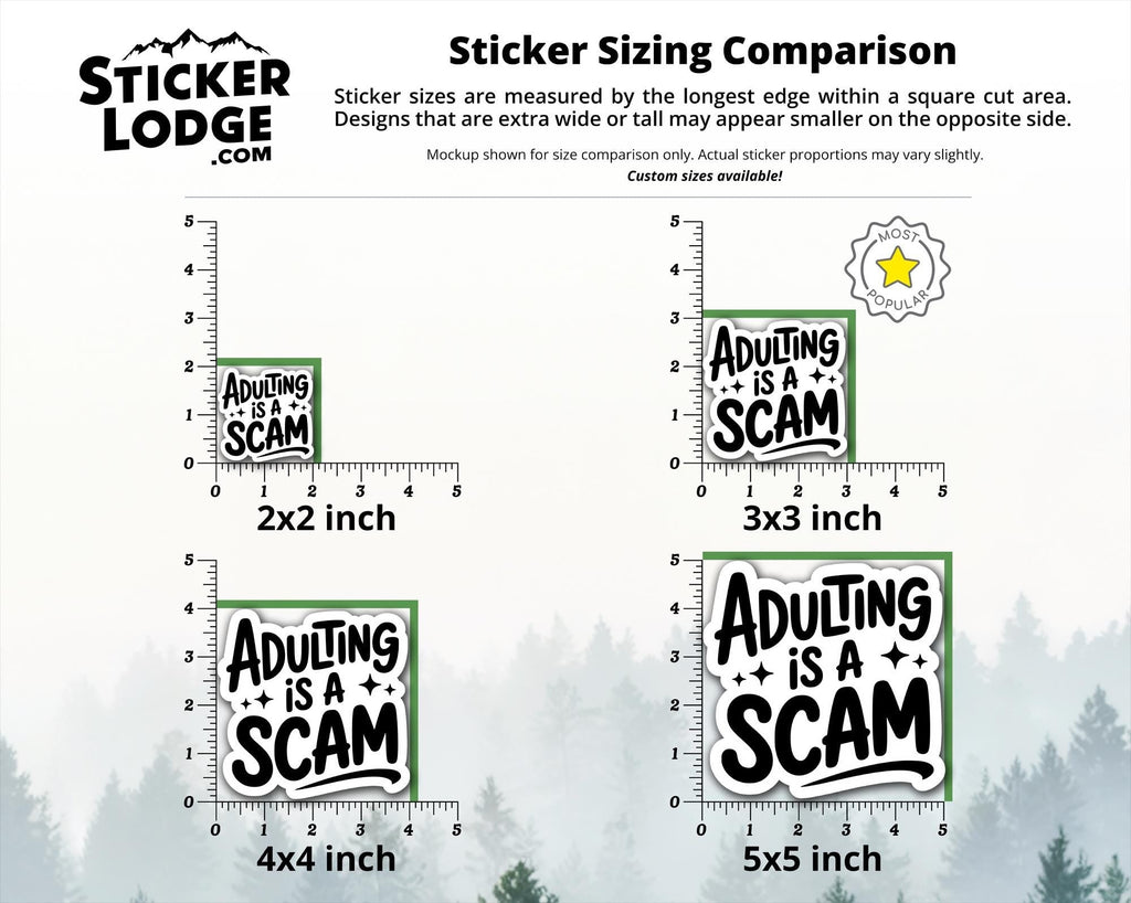 Adulting Is A Scam Vinyl Sticker