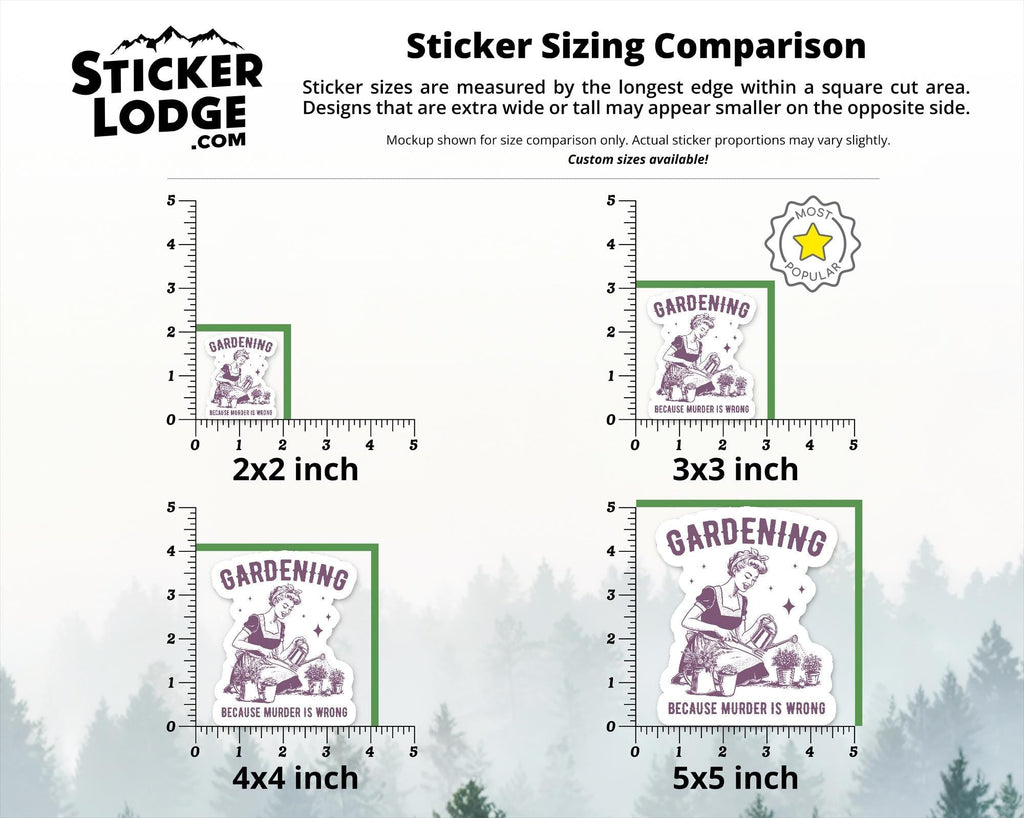 Gardening Because Murder Is Wrong Vinyl Sticker