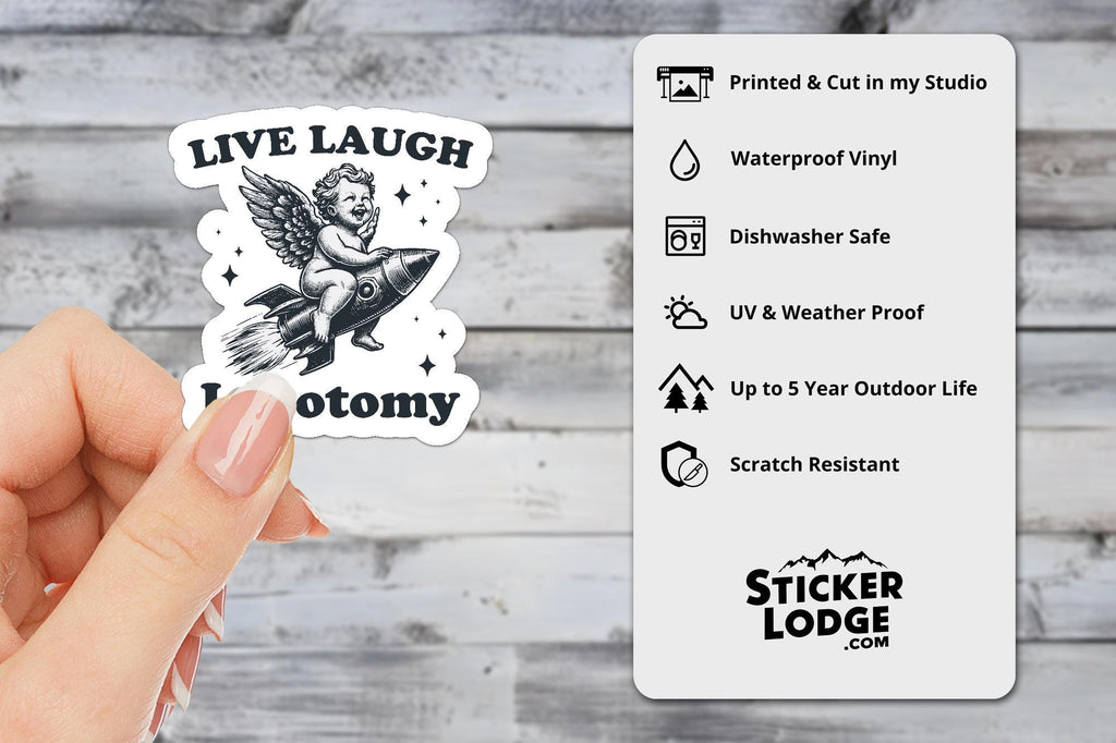 Live Laugh Lobotomy Vinyl Sticker
