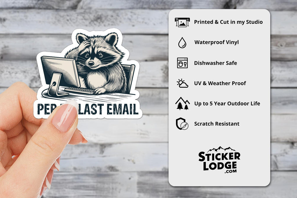 Per My Last Email Vinyl Sticker