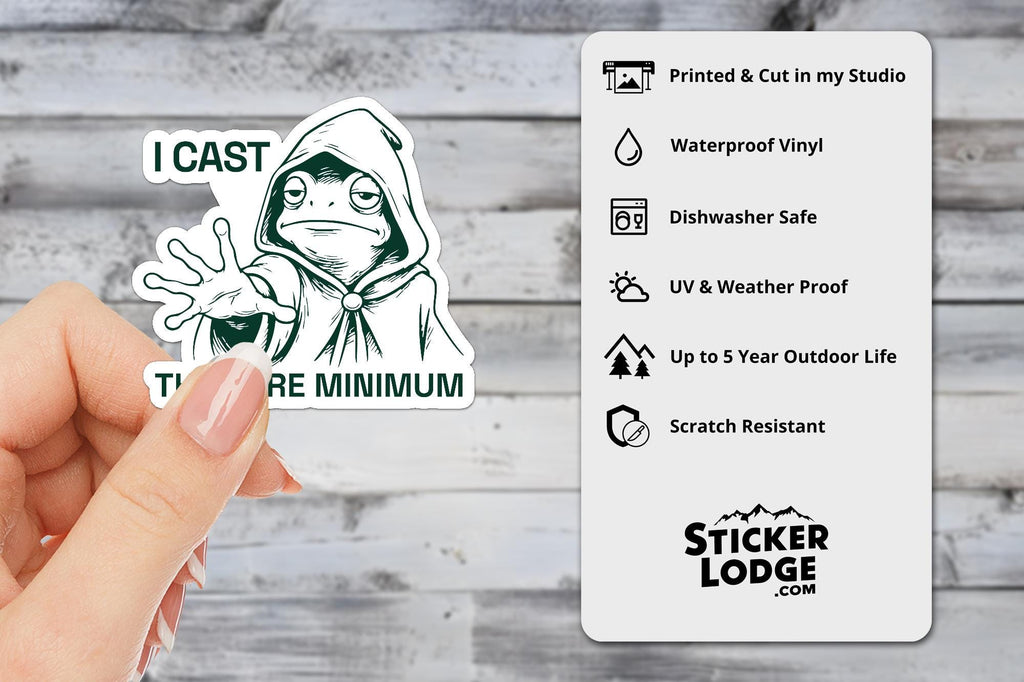 I Cast The Bare Minimum Vinyl Sticker