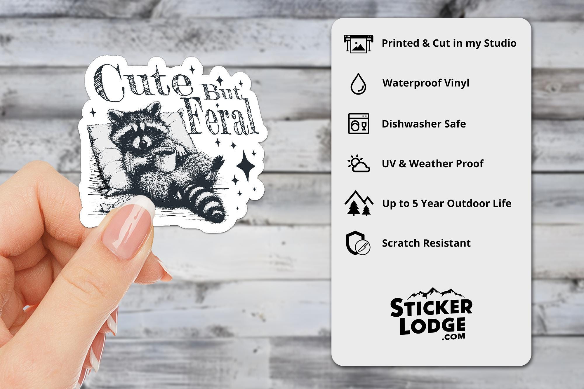 Cute But Feral Vinyl Sticker
