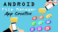 Code an Android File Manager and Explorer App in Android Studio Today!